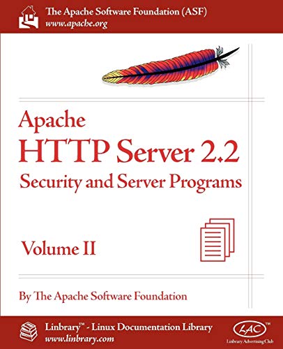 Beispielbild fr Apache HTTP Server 2.2 Official Documentation - Volume II. Security and Server Programs zum Verkauf von Buchpark
