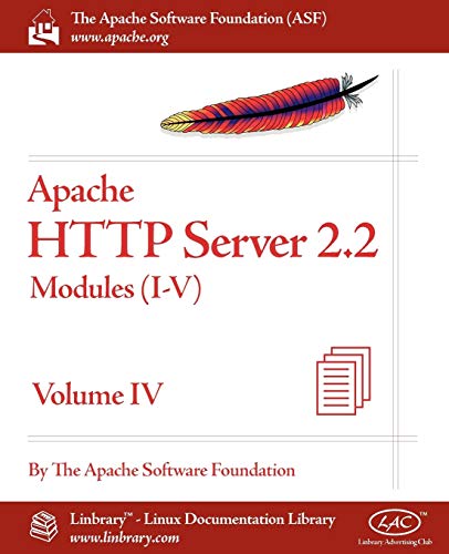 Stock image for Apache HTTP Server 2.2 Official Documentation - Volume IV. Modules (I-V) for sale by Buchpark