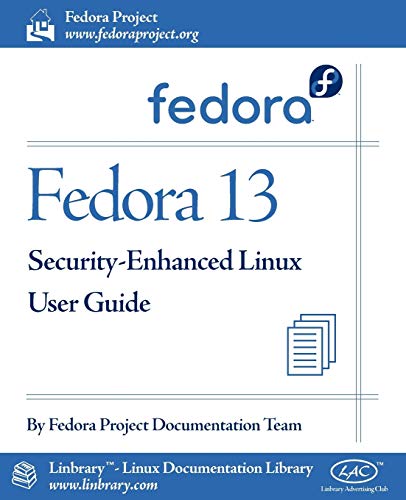 Imagen de archivo de Fedora 13 Security-Enhanced Linux User Guide a la venta por Phatpocket Limited