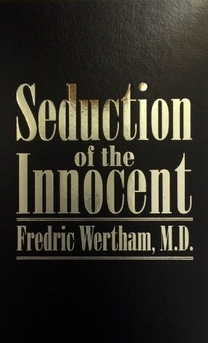 Beispielbild fr Seduction of the Innocent zum Verkauf von Blackwell's