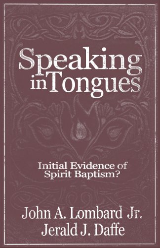 Imagen de archivo de Speaking in Tongues: Initial Evidence of Spirit Baptism? a la venta por ZBK Books