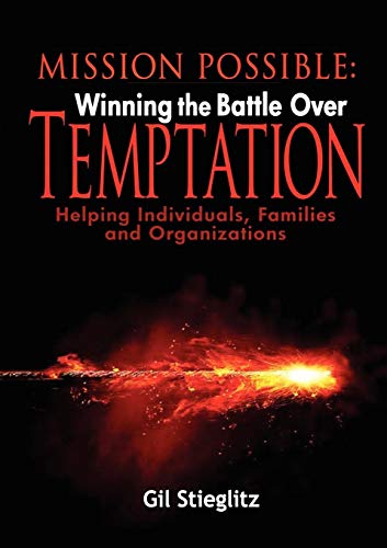 Stock image for Mission Possible: Winning the Battle Over Temptation for sale by HPB Inc.