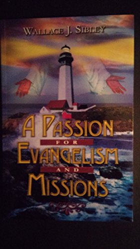 Imagen de archivo de A Passion for Evangelism and Missions a la venta por SecondSale