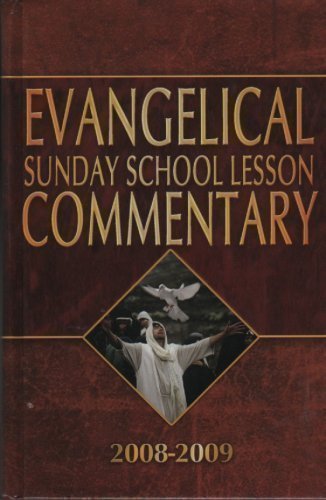 Stock image for Evangelical Sunday School Lesson Commentary 2008-2009 for sale by ThriftBooks-Dallas