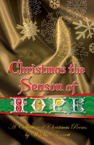 Christmas the Season of Hope (9781596843950) by William R. Bennett