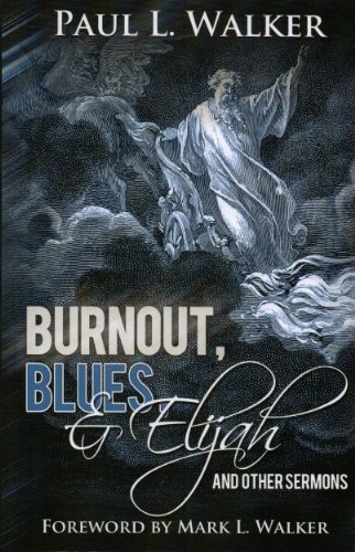 Imagen de archivo de Burnout, Blues, & Elijah a la venta por ThriftBooks-Dallas