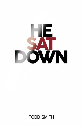 9781596849402: He Sat Down