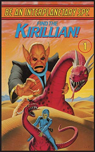 Beispielbild fr Be An Interplanetary Spy: Find the Kirillian! zum Verkauf von Goodwill Books