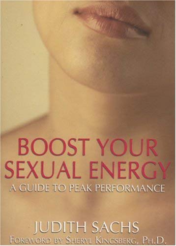 9781596870192: Boost Your Sexual Energy: A Guide to Peak Performance