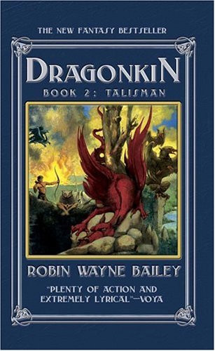 Dragonkin: Book 2 : Talisman (9781596870277) by Bailey, Robin Wayne