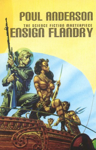 Stock image for Ensign Flandry: Volume 1: v. 1 for sale by Allyouneedisbooks Ltd