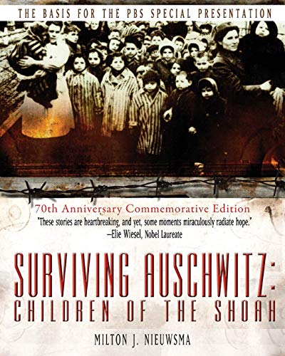 9781596870727: Surviving Auschwitz Children of the Shoah