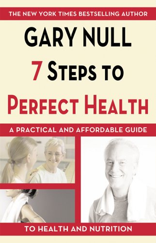 Stock image for The 7 Steps To Perfect Health for sale by SecondSale