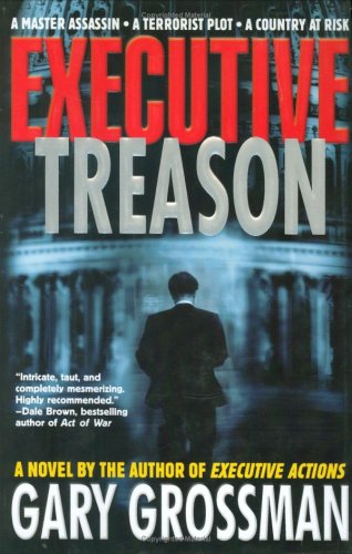 Imagen de archivo de Executive Treason a la venta por Better World Books