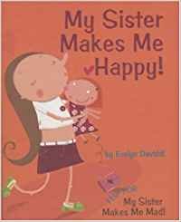 Beispielbild fr My Sister Makes Me Happy! / My Sister Makes Me Mad! zum Verkauf von Ebooksweb