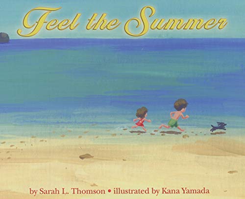 Stock image for Feel the Summer for sale by Half Price Books Inc.