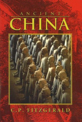 Ancient China (9781596873025) by Fitzgerald, C. P.