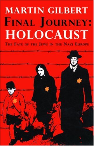 9781596873667: Final Journey - Holocaust: The Fate of the Jews in Nazi Europe