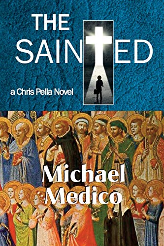 9781596874374: The Sainted-A Chris Pella Novel (Tr)