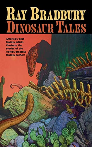9781596874602: Ray Bradbury Dinosaur Tales