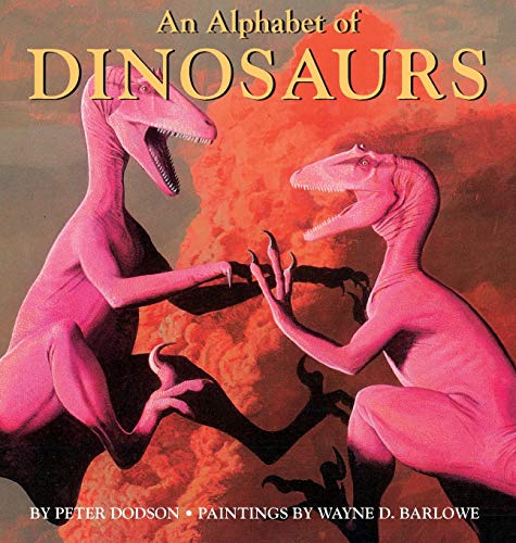 Stock image for An Alphabet of Dinosaurs for sale by Better World Books