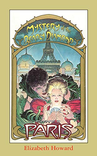 Stock image for My Name Is Paris, Mystery of the Deadly Diamond for sale by GF Books, Inc.