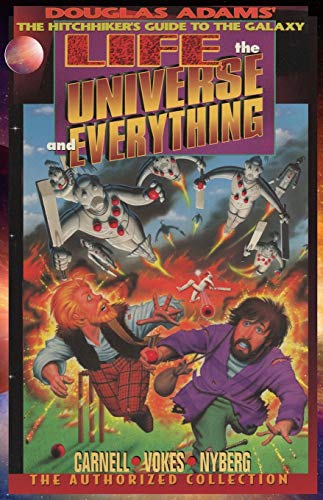 Imagen de archivo de Life, the Universe, and Everything, The Authorized Collection: Douglas Adams The Hitchhiker's Guide to the Galaxy a la venta por Revaluation Books