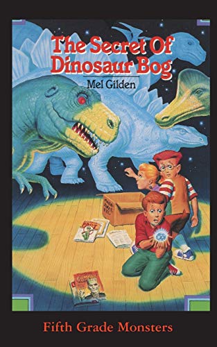 Stock image for The Secret Of Dinosaur Bog: DINOSAURS AHEAD! for sale by GreatBookPrices