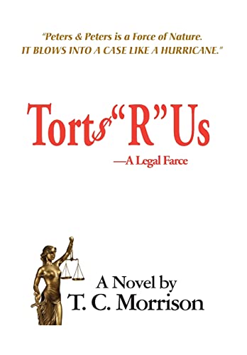 Stock image for Torts "R" Us - A Legal Farce for sale by Bookmonger.Ltd