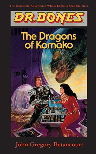 9781596879492: Dr. Bones, Dragons of Komako: BONES TO THE RESCUE!: 4
