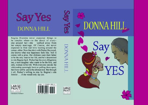 Say Yes (Large Print) (Romances) (9781596880023) by Donna Hill