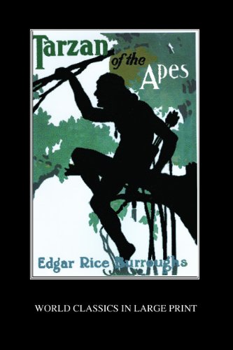 Beispielbild fr Tarzan Of The Apes (World Classics in Large Print) (American Authors) zum Verkauf von Ergodebooks