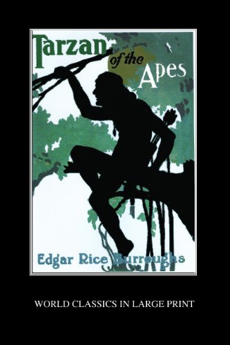 Stock image for Tarzan Of The Apes (World Classics in Large Print) (American Authors) for sale by Ergodebooks