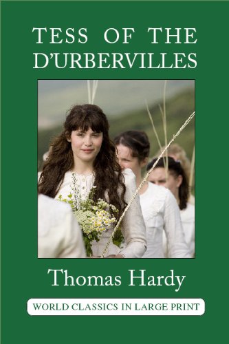 Imagen de archivo de Tess of the D'urbervilles (World Classics in Large Print: British Authors) a la venta por Dogwood Books