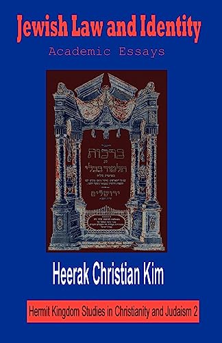 Beispielbild fr Jewish Law and Identity: Academic Essays (Hermit Kingdom Studies in Christianity and Judaism) zum Verkauf von Lucky's Textbooks