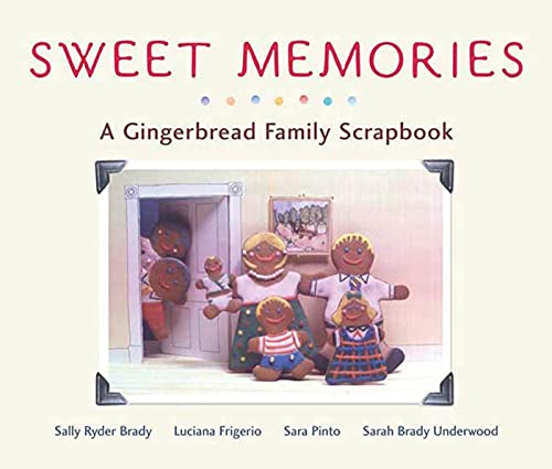 Stock image for Sweet Memories: A Gingerbread Family Scrapbook for sale by Ergodebooks