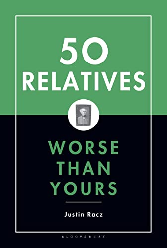 Beispielbild fr 50 Relatives Worse Than Yours zum Verkauf von SecondSale