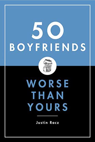 Stock image for 50 Boyfriends Worse Than Yours for sale by SecondSale