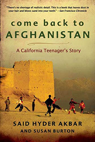 Stock image for Come Back to Afghanistan: A California Teenager's Story for sale by Wonder Book