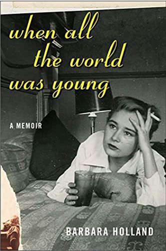 Beispielbild fr When All the World Was Young : A Memoir zum Verkauf von Better World Books