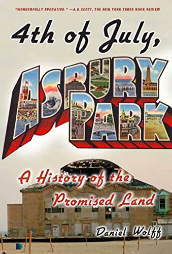 Stock image for 4th of July, Asbury Park: A History of the Promised Land for sale by Jenson Books Inc
