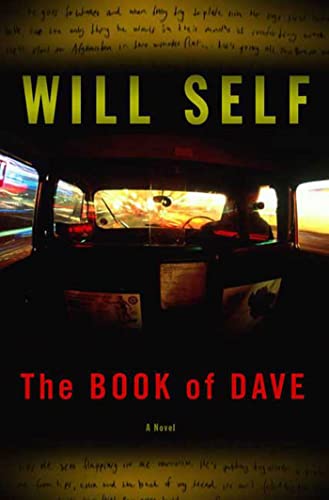 Stock image for The Book of Dave : A Revelation of the Recent Past and the Distant Future for sale by Better World Books