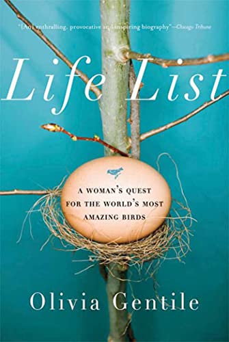 Stock image for Life List : A Woman's Quest for the World's Most Amazing Birds for sale by Better World Books Ltd