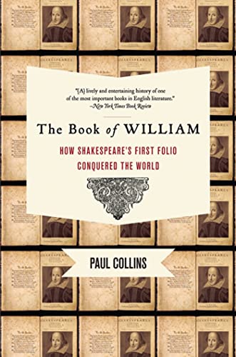 Beispielbild fr The Book of William: How Shakespeare's First Folio Conquered the World zum Verkauf von SecondSale