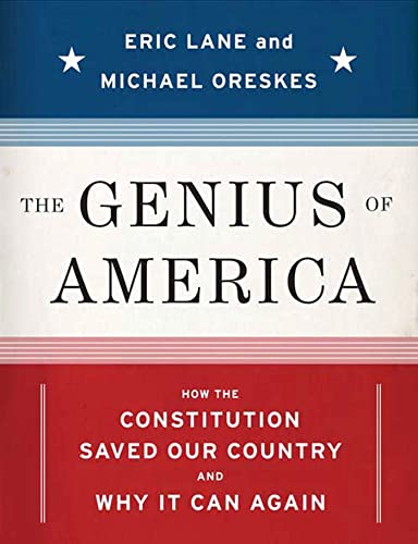 Imagen de archivo de The Genius of America: How the Constitution Saved Our Country--and Why It Can Again a la venta por SecondSale