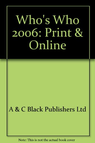 Who's Who 2006: Print & Online (9781596912199) by A & C Black