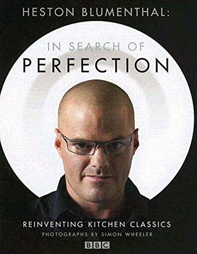 Stock image for Heston Blumenthal: In Search of Perfection: Reinventing Kitchen Classics for sale by Solr Books