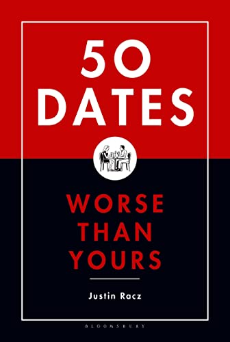 Stock image for 50 Dates Worse Than Yours for sale by Once Upon A Time Books