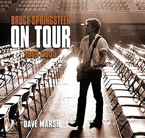 Imagen de archivo de Bruce Springsteen on Tour: 1968-2005 a la venta por Orion Tech