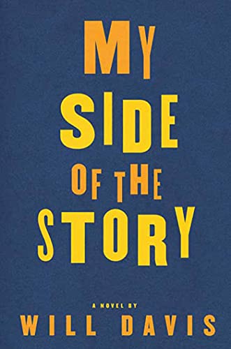 Imagen de archivo de My Side of the Story: A Novel a la venta por BookHolders